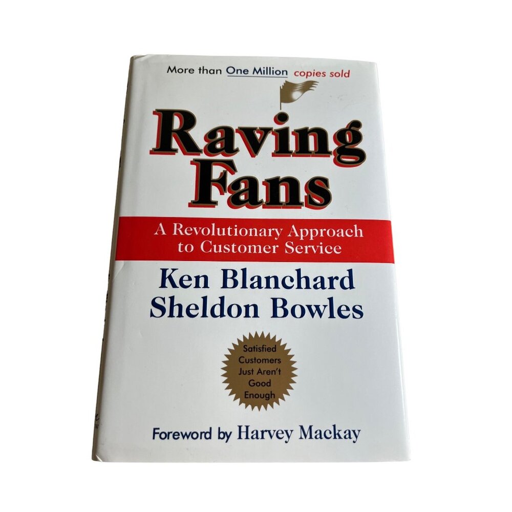 Business/Personal Development Book Raving Fans by Ken Blanchard Sheldon Bowles